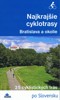 NAJKRAJŠIE CYKLOTRASY BRATISLAVA A OKOLIE-25 CYKLISTICK.TRÁS