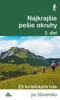 NAJKRAJŠIE PEŠIE OKRUHY 2.DIEL-25 TURIST.TRÁS PO SLOVENSKU