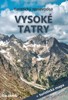 VYSOKÉ TATRY-TURISTICKÝ SPRIEVODCA + TURISTICKÁ MAPA
