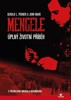 MENGELE-ÚPLNÝ ŽIVOTNÍ PŘÍBĚH