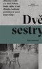 DVĚ SESTRY