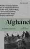AFGHÁNCI - TŘI PŘÍBĚHY Z JEDNÉ ZEMĚ