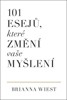 101 ESEJŮ, KTERÉ ZMĚNÍ VAŠE MYŠLENÍ