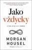 JAKO VŽDYCKY - O TOM CO SE NIKDY NEMĚNÍ