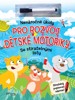 NENÁROČNÉ ÚKOLY PRO ROZVOJ DĚTSKÉ MOTORIKY