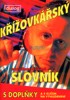 KŘÍŽOVKÁŘSKÝ SLOVNÍK-DIALOG