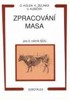 ZPRACOVÁNÍ MASA