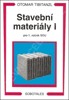 STAVEBNÍ MATERIÁLY I PRO 1.ROČ.SOU