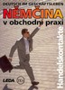 NĚMČINA V OCHODNÍ PRAXI-HANDELSKONTAKTE