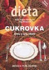 DIETA CUKROVKA -DIETA A RADY LÉKAŘE