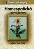 HOMEOPATICKÁ PRVNÍ POMOC