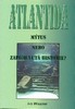 ATLANTIDA-MÝTUS NEBO ZAPOMENUTÁ HISTORIE?