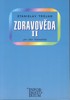 ZDRAVOVĚDA II PRO 2.ROČ. UO KOSMETIČKA