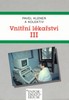 VNITŘNÍ LÉKAŘSTVÍ III. (PRO SZŠ)