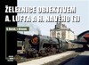 ŽELEZNICE OBJEKTIVEM A. LUFTA A H. NAVÉHO (1)