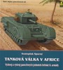 TANKOVÁ VÁLKA V AFRICE III.-VÝZBROJ A VÝSTROJ..BRITSKÉ 8.ARM