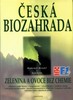 ČESKÁ BIOZAHRADA-ZELENINA A OVOCE BEZ CHEMIE