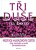 TŘI DUŠE NA BOSO