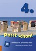 PASST SCHON! 4-NĚMČINA PRO SŠ-UČEBNICE+PS