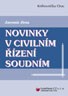 NOVINKY V CIVILNÍM ŘÍZENÍ SOUDNÍM