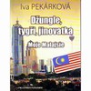 DŽUNGLE,TYGŘI,JINOVATKA