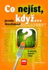 CO NEJÍST,KDYŽ...PRAKTICKÝ DOMÁCÍ RÁDCE