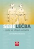 SEBELÉČBA-CESTA KE ZDRAVÍ A VITALITĚ