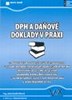 DPH A DAŇOVÉ DOKLADY V PRAXI