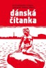 DÁNSKÁ ČÍTANKA - GUTENBERGOVA ČÍTANKA SOUČASNÍÉ DÁNSKÉ PRÓZY