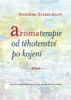 AROMATERAPIE OD TĚHOTENSTVÍ PO KOJENÍ