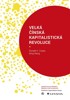 VELKÁ ČÍNSKÁ KAPITALISTICKÁ REVOLUCE