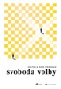 SVOBODA VOLBY