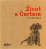 ŽIVOT S ČERTEM