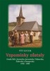 VZPOMÍNKY ZŮSTALY-OSUDY LIDÍ Z JESENICKA,JAVORNICKA,VIDNAVSK