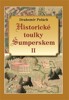 HISTORICKÉ TOULKY ŠUMPERSKEM II.