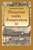 HISTORICKÉ TOULKY ŠUMPERSKEM III.