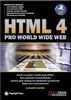 HTML 4 PRO WORLD WIDE WEB