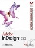 ADOBE INDESIGN CS2-OFICIÁLNÍ VÝUKOVÝ KURZ + CD!