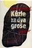KŮZLE ZA DVA GROŠE