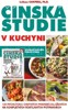 ČÍNSKÁ STUDIE V KUCHYNI-120 RYCHLÝCH A CHUTNÝCH POKRMŮ