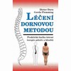 LÉČENÍ DORNOVOU METODOU