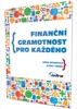 FINANČNÍ GRAMOTNOST PRO KAŽDÉHO
