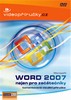 WORD 2007 NEJEN PRO ZAČÁTEČNÍKY-VIDOPŘÍRUČKA