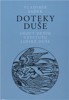 DOTEKY DUŠE