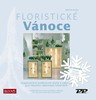 FLORISTICKÉ VÁNOCE + CD