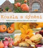 KOUZLA S DÝNĚMI - NEJLEPŠÍ RECEPTY