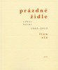 PRÁZDNÉ ŽIDLE - VÝBOR BÁSNÍ 1983-2013