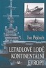 LETADLOVÉ LODĚ KONTINENTÁLNÍ EVROPY