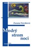 MODRÝ STROM NOCI