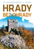 HRADY BEZ OHRADY - TO NEJKRÁSNĚJŠÍ Z ČESKA